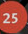 25